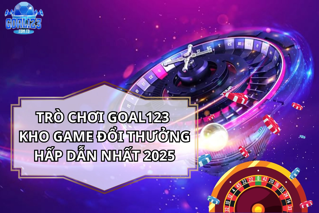 Trò chơi goal123