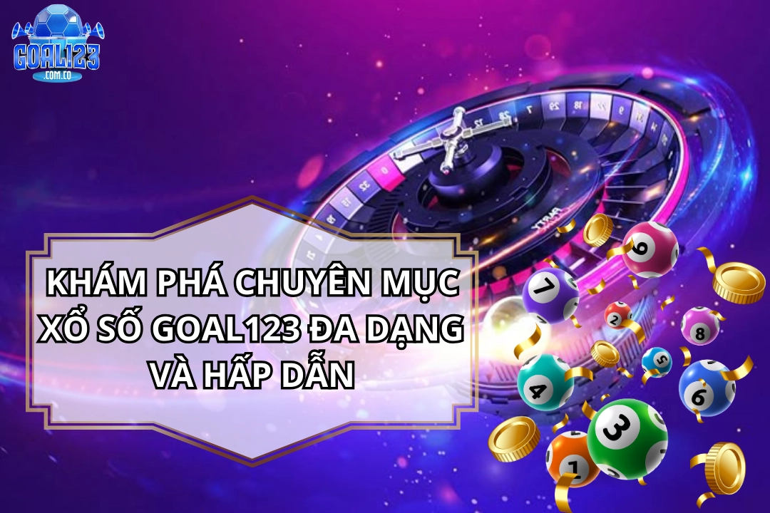 Xổ số goal123